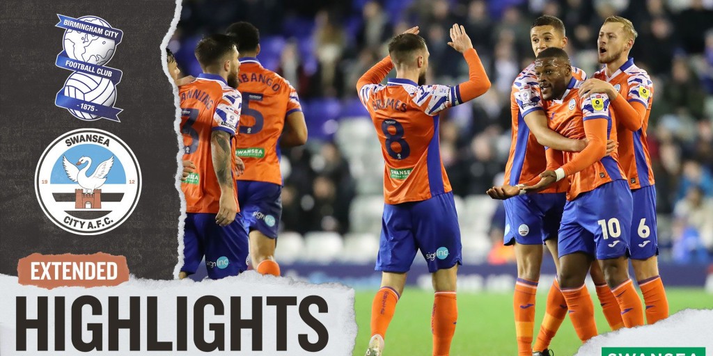 Extended Highlights | Birmingham City V Swansea City | Swansea